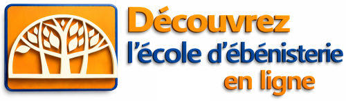 Découvrez l'école d'ébénisterie en ligne